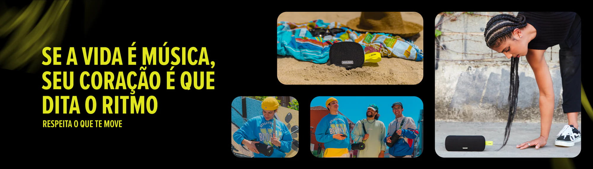 Banner da marca WAAW com caixa de som Bluetooth em diversos cenários e slogan motivacional.